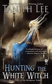 Book cover for "Hunting the White Witch / Quest for the White Witch" by Tanith Lee