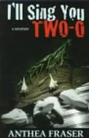 Book cover for "I'll Sing You Two-O/The Lily-white Boys" by Anthea Fraser