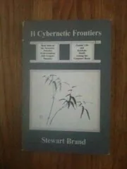 Book cover for "II Cybernetic Frontiers" by Stewart Brand