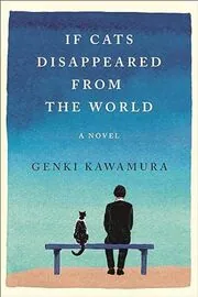 Book cover for "If Cats Disappeared from the World" by Genki Kawamura