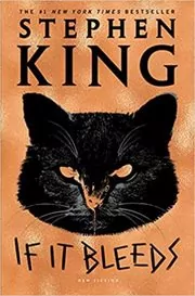 Book cover for "If It Bleeds" by Stephen King