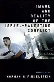 Book cover for "Image and Reality of the Israel-Palestine Conflict" by Norman G. Finkelstein
