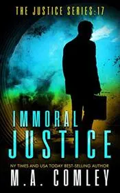 Book cover for "Immoral Justice" by MA Comley
