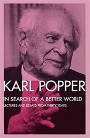 Book cover for "In Search of a Better World" by Karl Popper