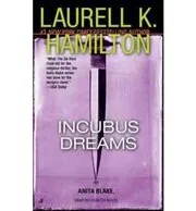 Book cover for "Incubus Dreams" by Laurell K. Hamilton