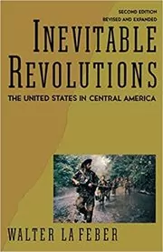 Book cover for "Inevitable Revolutions" by Walter LaFeber