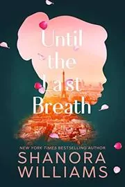 Book cover for "Infinity / Until the Last Breath" by Shanora Williams