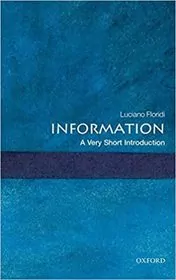 Book cover for "Information" by Luciano Floridi