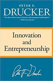 Book cover for "Innovation and Entrepreneurship" by Peter F. Drucker