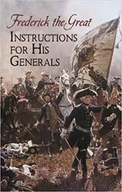 Book cover for "Instructions for His Generals" by Frederick the Great