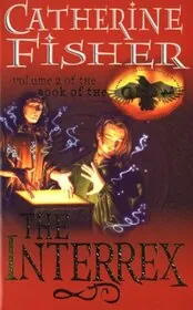 Book cover for "Interrex/The Lost Heiress" by Catherine Fisher