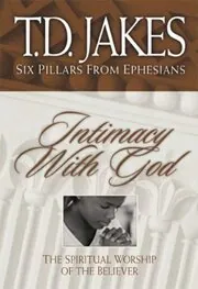 Book cover for "Intimacy With God" by T. D. Jakes