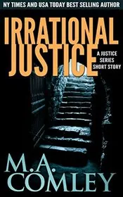 Book cover for "Irrational Justice" by MA Comley