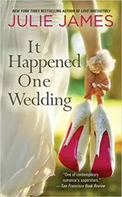 Book cover for "It Happened One Wedding" by Julie James