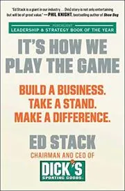 Book cover for "It's How We Play the Game" by Ed Stack