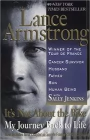 Book cover for "It's Not About the Bike" by Lance Armstrong