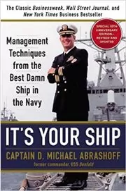 Book cover for "It's Your Ship" by Captain D. Michael Abrashoff