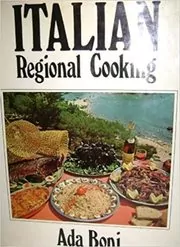Book cover for "Italian Regional Cooking" by Ada Boni