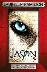Book cover for "Jason" by Laurell K. Hamilton