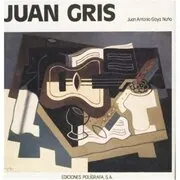 Book cover for "Juan Gris" by Juan Antonio Gaya Nuno