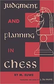 Book cover for "Judgment and Planning in Chess" by Dr. Max Euwe