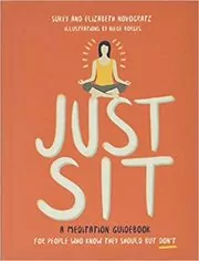 Book cover for "Just Sit" by Sukey Novogratz