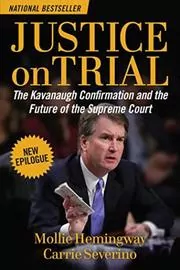 Book cover for "Justice on Trial" by Mollie Ziegler Hemingway