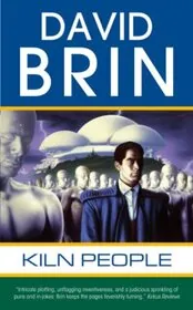 Book cover for "Kiln People / Kil'n People" by David Brin