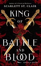Book cover for "King of Battle and Blood" by Scarlett St. Clair