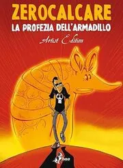 Book cover for "La Profezia dell'Armadillo" by Zerocalcare