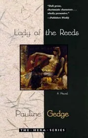 Book cover for "Lady of the Reeds / House of Dreams" by Pauline Gedge