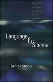 Book cover for "Language and Silence" by George Steiner