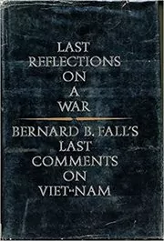 Book cover for "Last Reflections On a War" by Bernard B. Fall