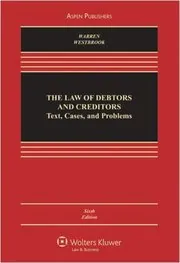 Book cover for "Law of Debtors and Creditors" by Elizabeth Warren
