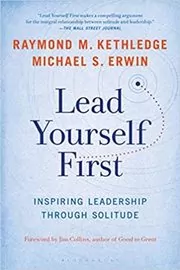 Book cover for "Lead Yourself First" by Raymond M. Kethledge