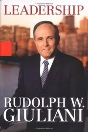 Book cover for "Leadership" by Rudolph W. Giuliani