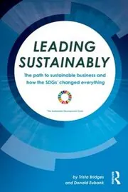 Book cover for "Leading Sustainably" by Trista Bridges