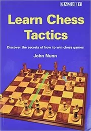 Book cover for "Learn Chess Tactics" by John Nunn