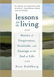 Book cover for "Lessons for the Living" by Stan Goldberg
