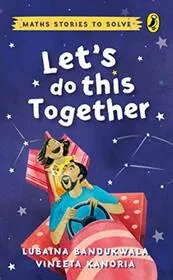 Book cover for "Let's Do This Together" by Lubaina Bandukwala