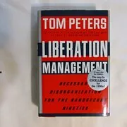 Book cover for "Liberation Management" by Tom Peters
