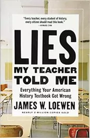 Book cover for "Lies My Teacher Told Me" by James W. Loewen