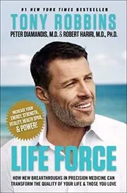 Book cover for "Life Force" by Tony Robbins
