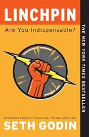Book cover for "Linchpin" by Seth Godin