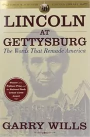Book cover for "Lincoln at Gettysburg" by Garry Wills