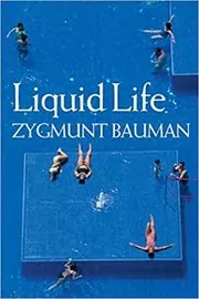 Book cover for "Liquid Life" by Zygmunt Bauman