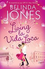Book cover for "Living la Vida Loca/Dancing Girls" by Belinda Jones
