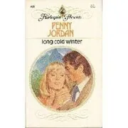 Book cover for "Long Cold Winter / His Blackmail Marriage Bargain" by Penny Jordan