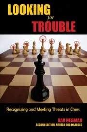 Book cover for "Looking for Trouble" by Dan Heisman