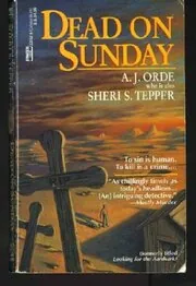Book cover for "Looking for the Aardvark / Dead on Sunday" by Sheri S Tepper
